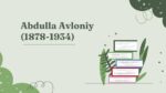 ABDULLA AVLONIY (1878 1934)_001