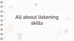 ALL ABOUT LISTENING SKILLS_001