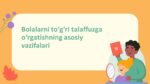BOLALARNI TO‘G‘RI TALAFFUZGA O‘RGATISHNING ASOSIY VAZIFALARI_001