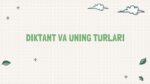 DIKTANT VA UNING TURLARI_001