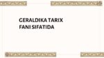 GERALDIKA TARIX FANI SIFATIDA_001