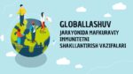 GLOBALLASHUV JARAYONIDA MAFKURAVIY IMMUNITETNI SHAKLLANTIRISH VAZIFALARI_001