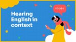 HEARING ENGLISH IN CONTEXT_001