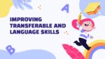IMPROVING TRANSFERABLE AND LANGUAGE SKILLS_001