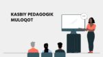 KASBIY PEDAGOGIK MULOQOT_001