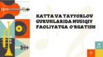 KATTA VA TAYYORLOV GURUHLARIDA MUSIQIY FAOLIYATGA O‘RGATISH_001