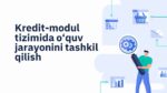 KREDIT MODUL TIZIMIDA O‘QUV JARAYONINI TASHKIL QILISH_001