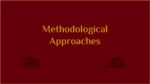 METHODOLOGICAL APPROACHES_001