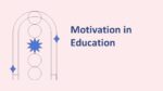 MOTIVATION IN EDUCATION_001