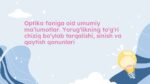 OPTIKA FANIGA OID UMUMIY MA’LUMOTLAR. YORUG‘LIKNING TO‘G‘RI CHIZIQ BO‘YLAB TARQALISHI, SINISH VA QAYTISH QONUNLARI_001