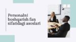 PERSONALNI BOSHQARISH FAN SIFATIDAGI ASOSLARI_001