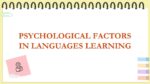 PSYCHOLOGICAL FACTORS IN LANGUAGES LEARNING_001