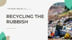 RECYCLING THE RUBBISH_001