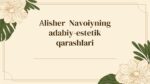 АLISHER NAVOIYNING ADABIY-ESTETIK QARASHLARI_001