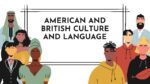 AMERICAN AND BRITISH CULTURE AND LANGUAGE_aks