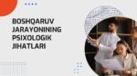 BOSHQARUV JARAYONINING PSIXOLOGIK JIHATLARI_aks