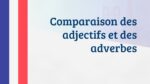 Comparaison des adjectifs et des adverbes_aks