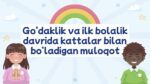 Go‘daklik va ilk bolalik davrida kattalar bilan bo‘ladigan muloqot_aks