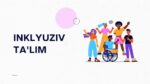 INKLYUZIV TA’LIM_aks