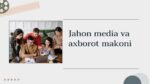 Jahon media va axborot makoni_aks