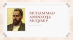 MUHAMMAD AMINXO‘JA MUQIMIY_aks