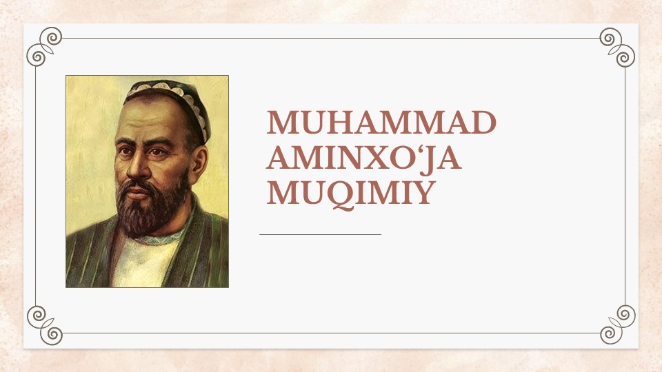 MUHAMMAD AMINXO‘JA MUQIMIY_aks