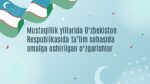 Mustaqillik yillarida O‘zbekiston Respublikasida ta’lim sohasida_aks
