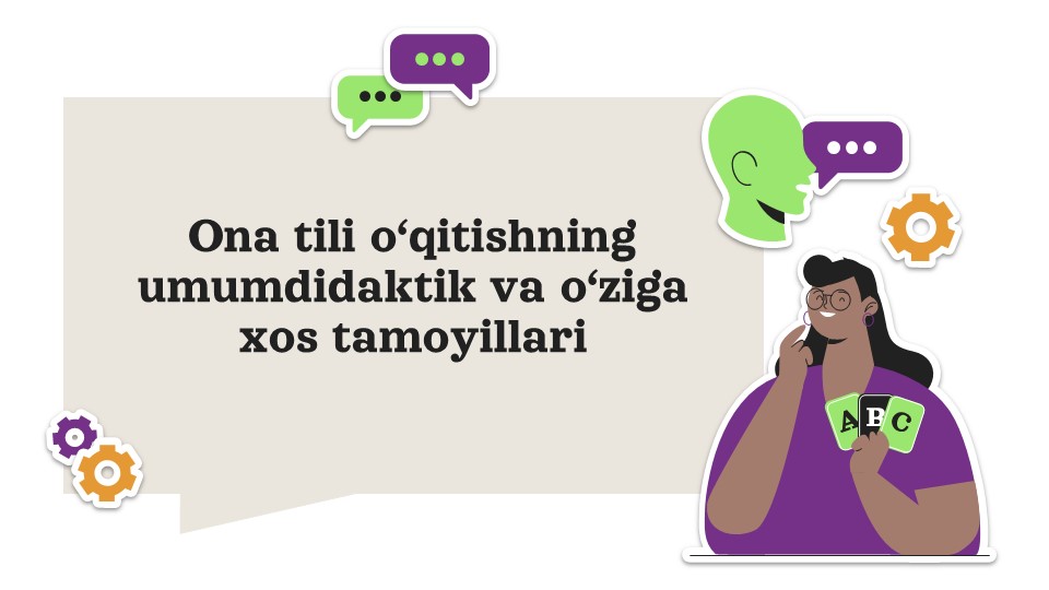 Ona tili o‘qitishning umumdidaktik va o‘ziga xos tamoyillari_aks