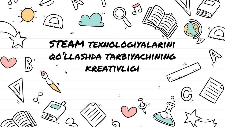 STEAM texnologiyalarini qo‘llashda tarbiyachining kreativligi1_aks