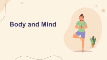 Body and Mind
