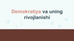 Demokratiya va uning rivojlanishi