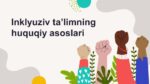 Inklyuziv ta’limning huquqiy asoslari