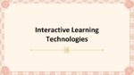 Interactive Learning Technologies