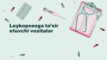 Leykopoezga ta’sir etuvchi vositalar