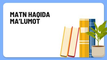 MATN HAQIDA MA’LUMOT