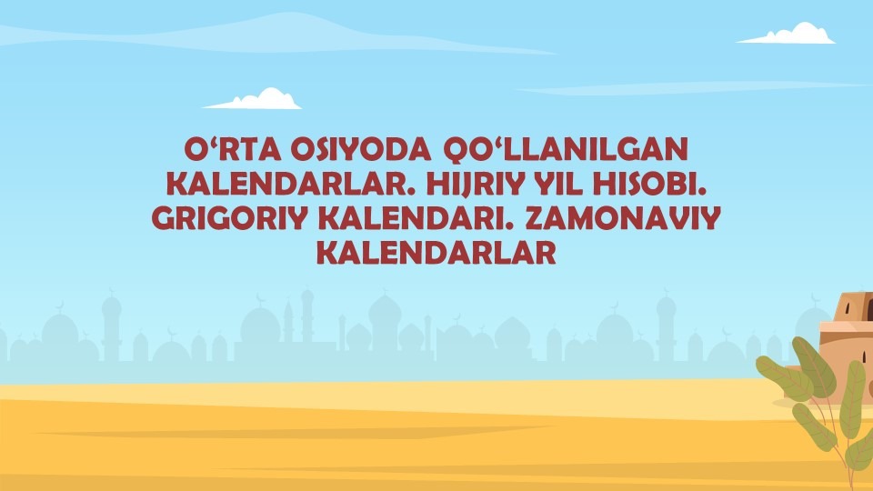 Kalendarlar Rasm O‘RTA OSIYODA QO‘LLANILGAN KALENDARLAR