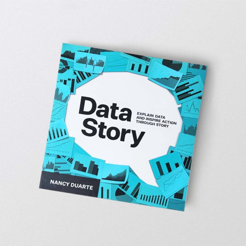 DataStory muqovasi: Nensi Duarte tomonidan hikoya orqali ma'lumotlarni tushuntiring va harakatga ilhom bering.