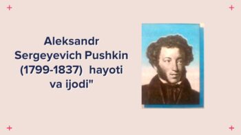 A.S.Pushkin hayoti va ijodi