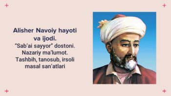 Alisher Navoiy hayoti va ijodi. Sab'ai sayyor dostoni mavzusidagi PPTX taqdimot muqovasi