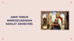 Amir Temur markazlashgan davlat asoschisi