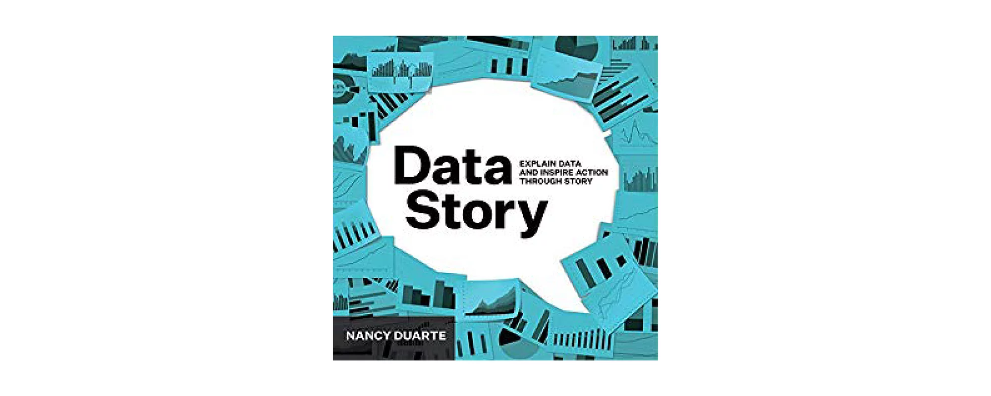 DataStory: Nensi Duarte tomonidan hikoya orqali ma'lumotlarni tushuntiring va harakatga ilhom bering