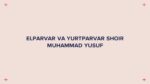 Elparvar va yurtparvar shoir Muhammad Yusuf