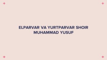 Elparvar va yurtparvar shoir Muhammad Yusuf