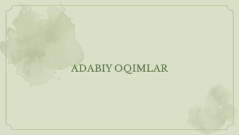 Adabiy oqimlar va metodlar