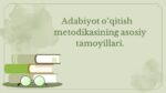 Adabiyot o‘qitish metodikasining asosiy tamoyillari_main