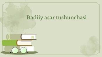 Badiiy asar tushunchasi va kommunikatsiya