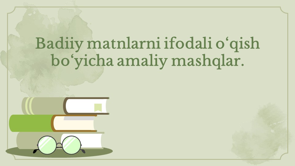 Badiiy matnlarni ifodali o‘qish mashqlari_main Badiiy matnlarni ifodali o‘qish mashqlari
