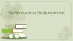 Badiiy tasvir va ifoda vositalari