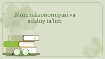 Blum Taksonomiyasi va Adabiy Ta'lim