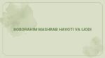 Boborahim Mashrab hayoti va ijodi